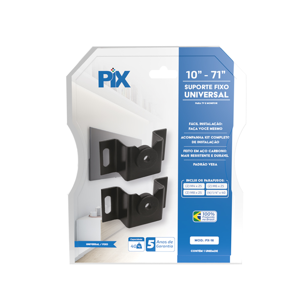 Suporte p/ TV Fixo Universal 10" a 71" PIX